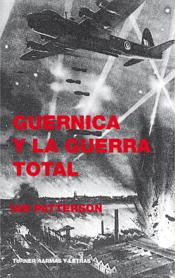 Guernica y la guerra total