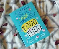 Reseña: TODO, TODO de Nicola Yoon