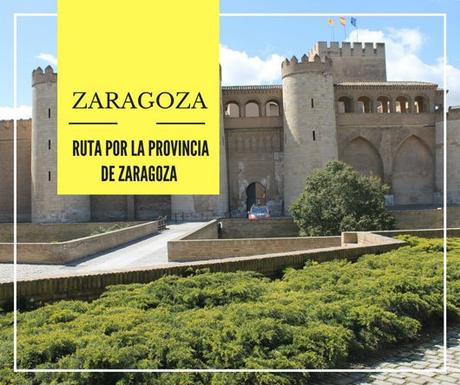Ruta por la provincia de Zaragoza: ¿Qué ver en Zaragoza en dos días?