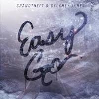 Grantheft y Delane Jane. Easy Go