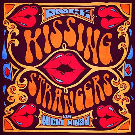 Kissing Strangers [feat. Nicki Minaj] [Explicit]