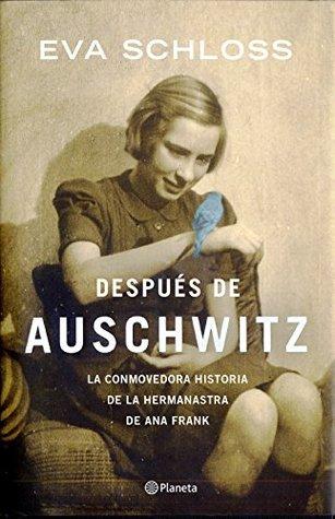 Después de Auschwitz: La conmovedora historia de la hermanastra de Ana Frank