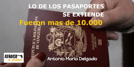 FUERON MAS DE 10.000 PASAPORTES