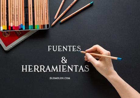 Fuentes & Herramientas