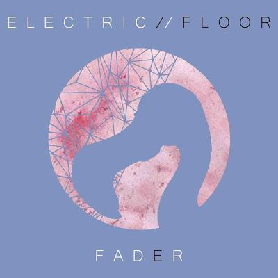 [Apuesta Telúrica] Electric Floor - Fader