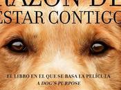 razón estar contigo', W.Bruce Cameron Dog's Purpose