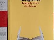 Hologramas. realidad relato siglo