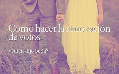 Cómo hacer la renovación de votos