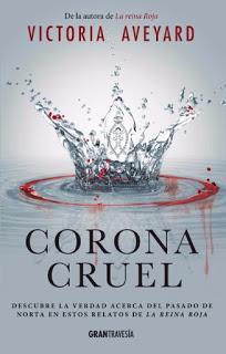 Reseña: Corona cruel (La reina roja #0.5)