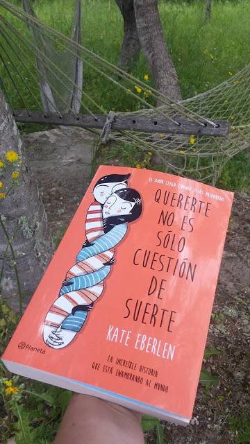 Reseña del libro, Quererte no es sólo cuestión de suerte de Kate Eberlen