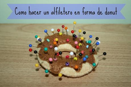 Diy: como hacer un alfiletero donut