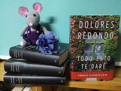 Todo esto te daré (Dolores Redondo)