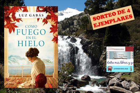 Ganador Como fuego en el hielo de Luz Gabás