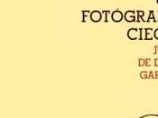 fotógrafo ciego juan dios garcía