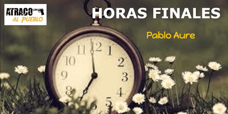 HORAS FINALES