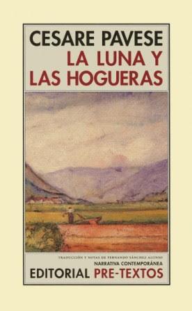 La luna y las hogueras - Cesare Pavese