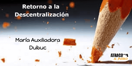 RETORNO A LA DESCENTRALIZACION