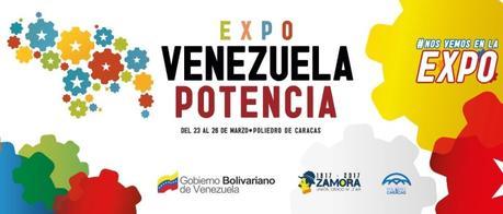 Expo Venezuela Potencia 2017/ 23 al 26 de Marzo de 2017 en el Poliedro de Caracas
