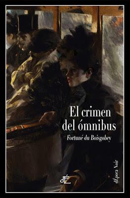 El crimen del ómnibus. Fortune Du Boisgobey