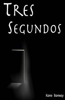 [#reseña] Tres segundos, de Kane Banway