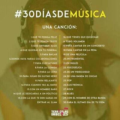 #30 DÍAS DE MÚSICA (PARTE 1)