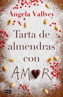 Reseña | Tarta de almendras con amor ~ Ángela Vallvey