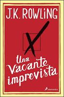 Una vacante imprevista, de J.K.Rowling