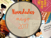 Novedades: Mayo 2017