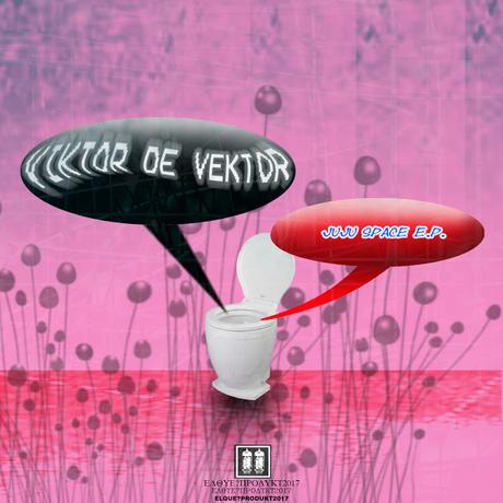 VIKTOR DE VEKTOR - JUJU SPACE EP