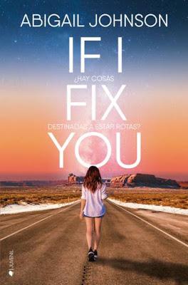 Novedad ediciones kiwi mayo:  If I fix you, Abigail Johnson