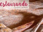 Restaurando: Cucharas plata