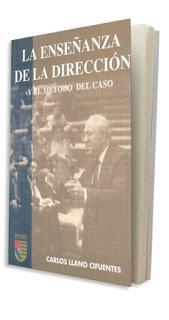 La enseñanza de la dirección y el método del caso