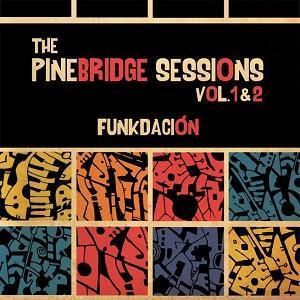 Funkdación The Pinebridge Sessions Vol. 1&2