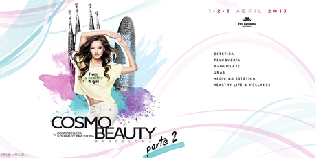 Cosmobeauty 2017 Barcelona (2ª parte)