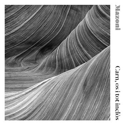 [Disco] Mazoni - Carn, Os I Tot Inclòs (2017)