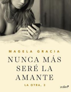 Reseña: Magela Gracia – Nunca más seré la amante