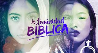 La feminidad Bíblica