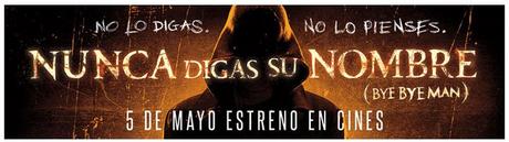 FIESTA DEL CINE DE TERROR CON “NUNCA DIGAS SU NOMBRE (BYE BYE MAN)