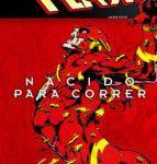 Flash: Nacido para correr