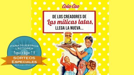 ¡Sorteo de las nuevas latas de ColaCao vintage de edición limitada!