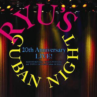 Cuban All Stars – Ryu's Cuban Night 20th Anniversary Live !