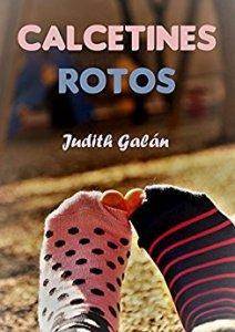 http://www.librosinpagar.info/2017/05/calcetines-rotos-judith-galan-descargar.html