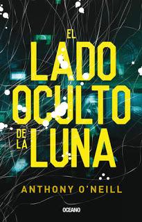 El lado oculto de la luna — Anthony O'Neill