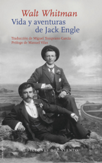 Vida y aventuras de Jack Engle  (Walt Whitman).