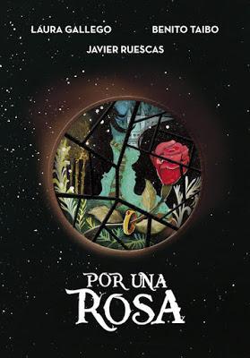 Portada de Por una rosa, de Laura Gallego, Benito Taibo y Javier Ruesca. En un fondo negro y estrella hay una luna en la que se ven las siluetas de la Bella y la Bestia junto a una rosa.