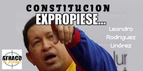 CONSTITUCIÓN... ¡EXPRÓPIESE!