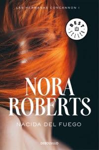 Reseña# NACIDA DEL FUEGO de NORA ROBERTS