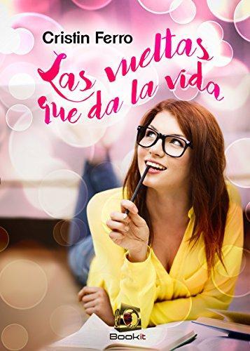 Reseña: Las vueltas que da la vida - Cristin Ferro