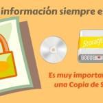 Es muy importante realizar una Copia de Seguridad