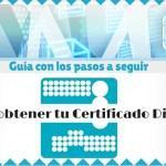 Cómo obtener tu Certificado Digital